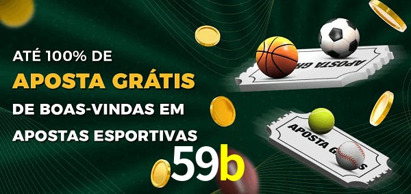 59b Ate 100% de Aposta Gratis